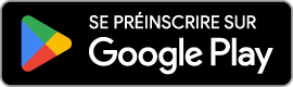 Préinscription sur Google Play